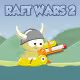 Raft Wars 2