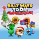 Silly ways to Die: Christmas Party