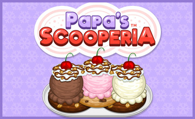 Papa's Scooperia - Skill games 