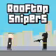 Rooftop Snipers