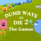 Dumb Ways to Die 2