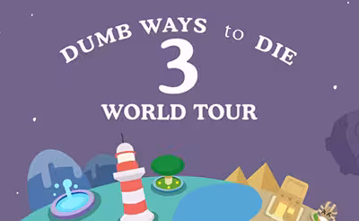Dumb Ways to Die 3
