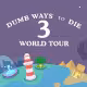 Dumb Ways to Die 3