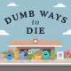 Dumb Ways to Die