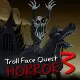 Troll Face Quest: Horror 3