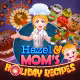 Hazel &amp; Mom's Recipes