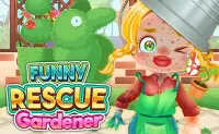 Funny Rescue Gardener