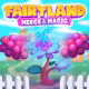 Fairyland Merge &amp; Magic