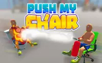 Push My Chair