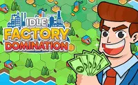 Idle Factory Domination