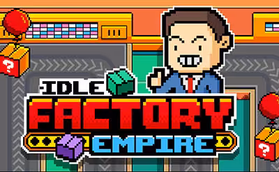 Idle Factory Empire