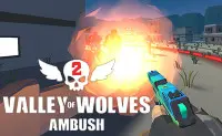 Valley of Wolves: Ambush