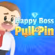 Happy Boss: Pull Pin