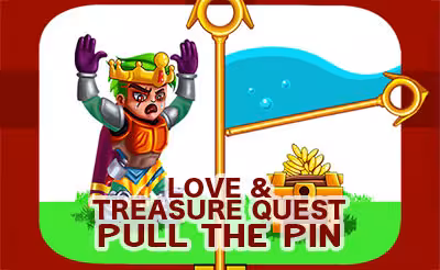 Love and Treasure Quest: Pull the Pin
