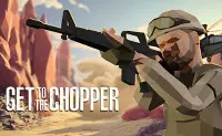 Get To The Chopper