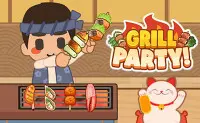 Grill Party!
