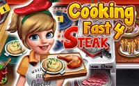 Cooking Fast 4: Steak