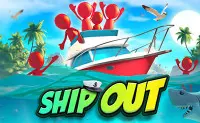 Ship Out
