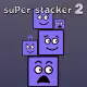 Super Stacker 2